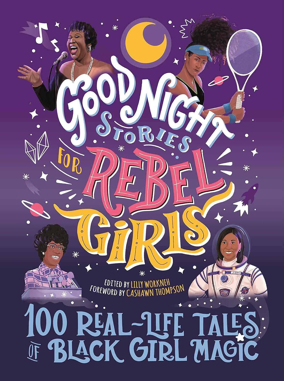 9781953424044 Good Night Stories for Rebel Girls: 100 Real-Life ...ck Girl Magic