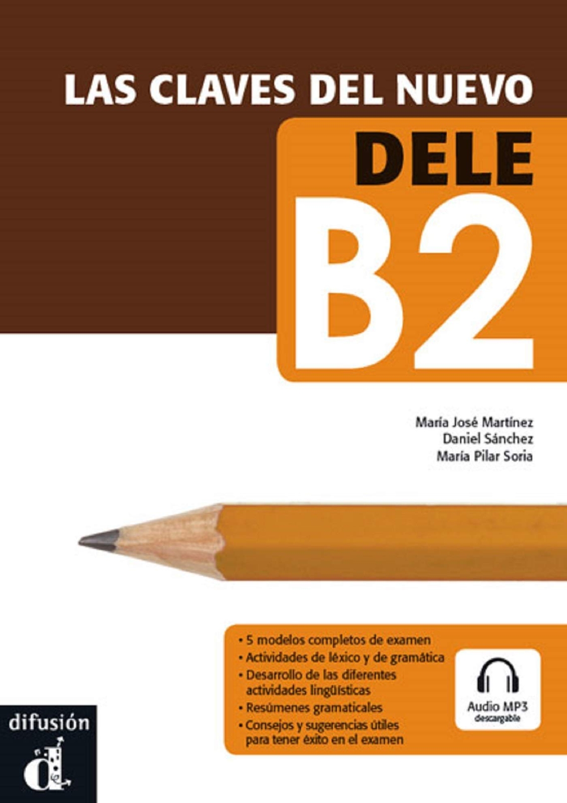 9788484436591 Las claves del nuevo DELE, B2 [Lingua spagnola] - Aa.Vv.
