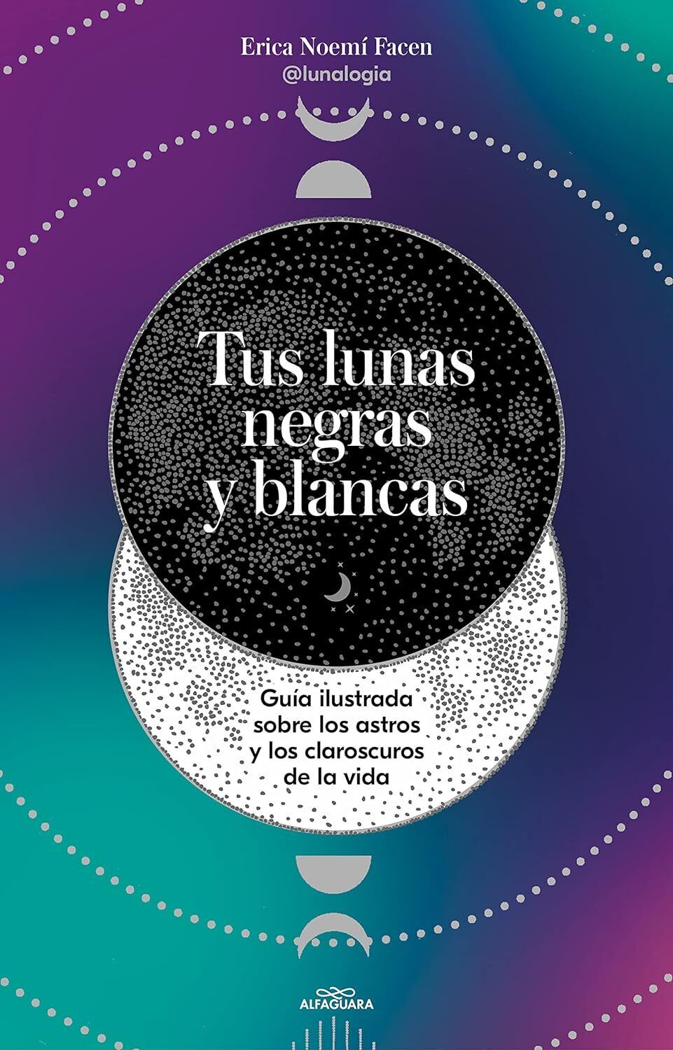 9788419191878 Tus lunas negras y blancas / Your Black and White ...na y del alma