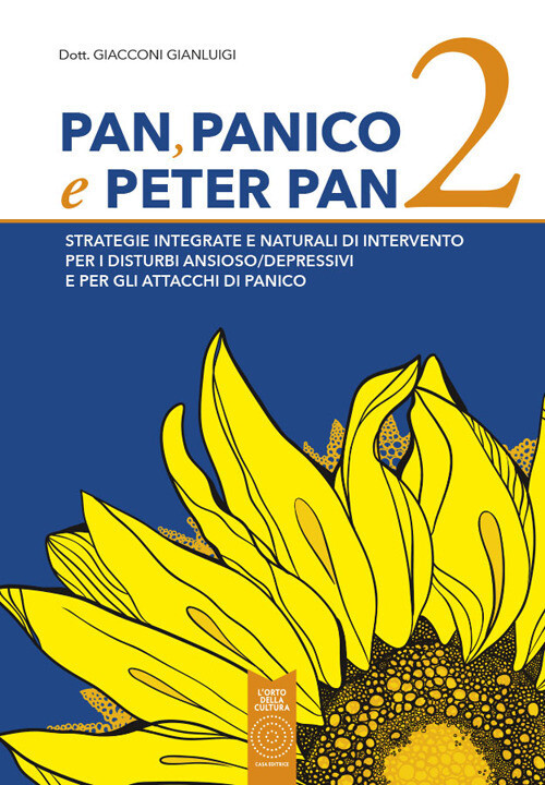 PAN, PANICO E PETER PAN. STRATEGIE INTEGRATE E NATURALI DI INTERVENTO GIACCONI G