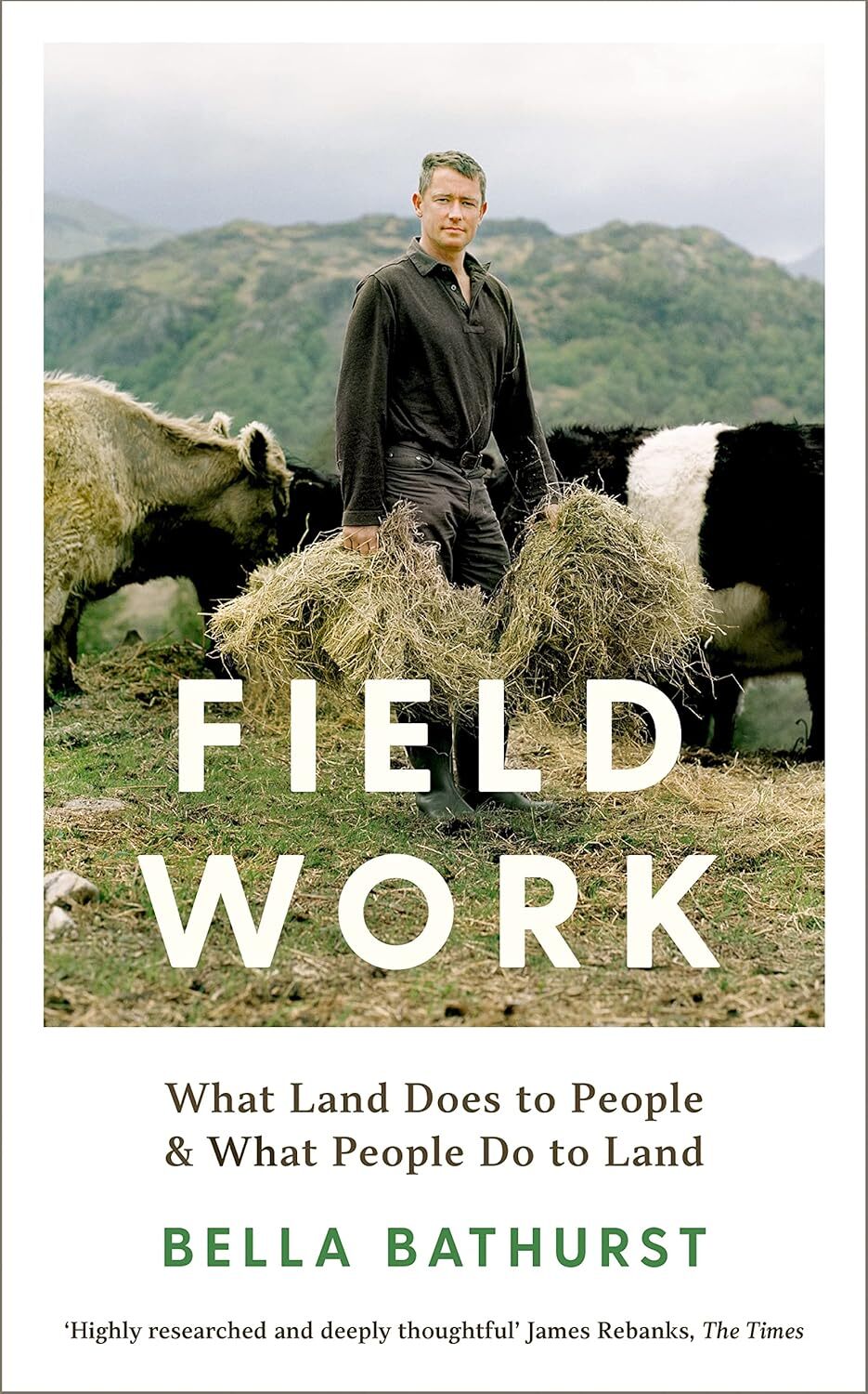 9781788162142 Field Work: What Land Does to People & What People Do to Land - Be