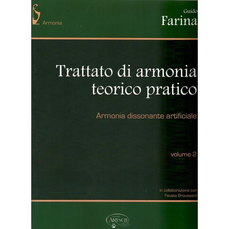 Trattato d’armonia teorico pratico Volume 2 - Guido Farina in collaborazione con