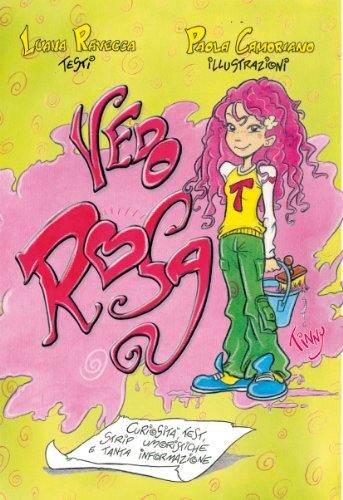 9788831525848 Vedo rosa. Curiosità, test, strip umoristiche e t... informazione