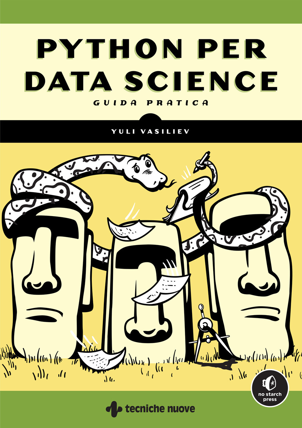 Libri Vasiliev Yuli - Python Per Data Science. Guida Pratica