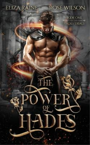 Rose Wilson Eliza Raine The Power of Hades (Tascabile)