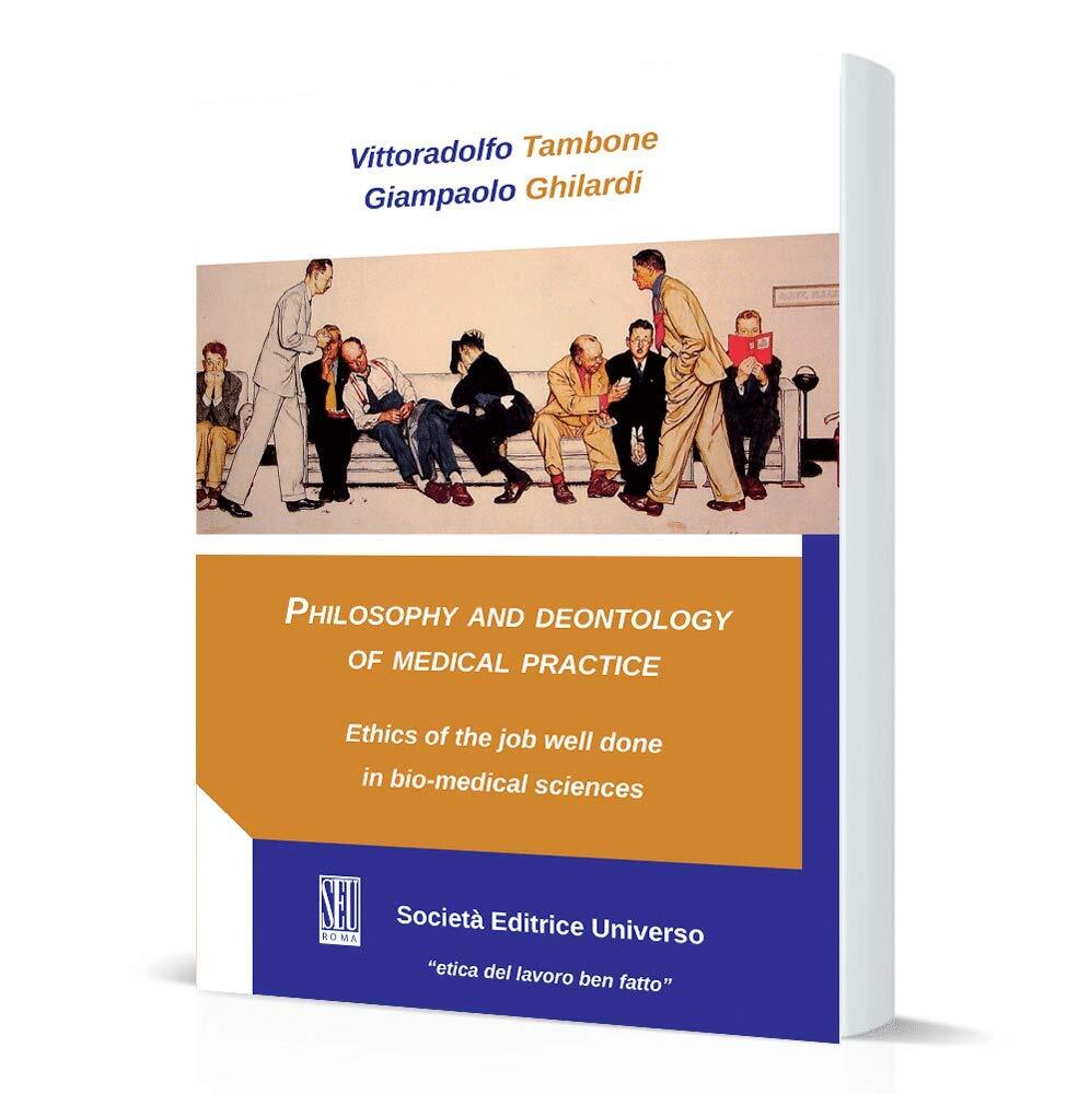 9788865151679 Philosophy and deontology of medical practice. Eth...ical sciences