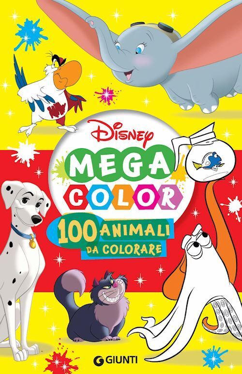 100 ANIMALI DA COLORARE. MEGA COLOR DISNEY  - WALT DISNEY - DISNEY LIBRI