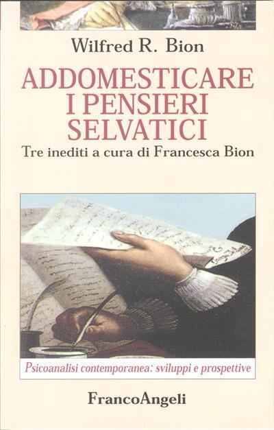 9788846406545 A cura di: Francesca Bion - Wilfred R. Bion
