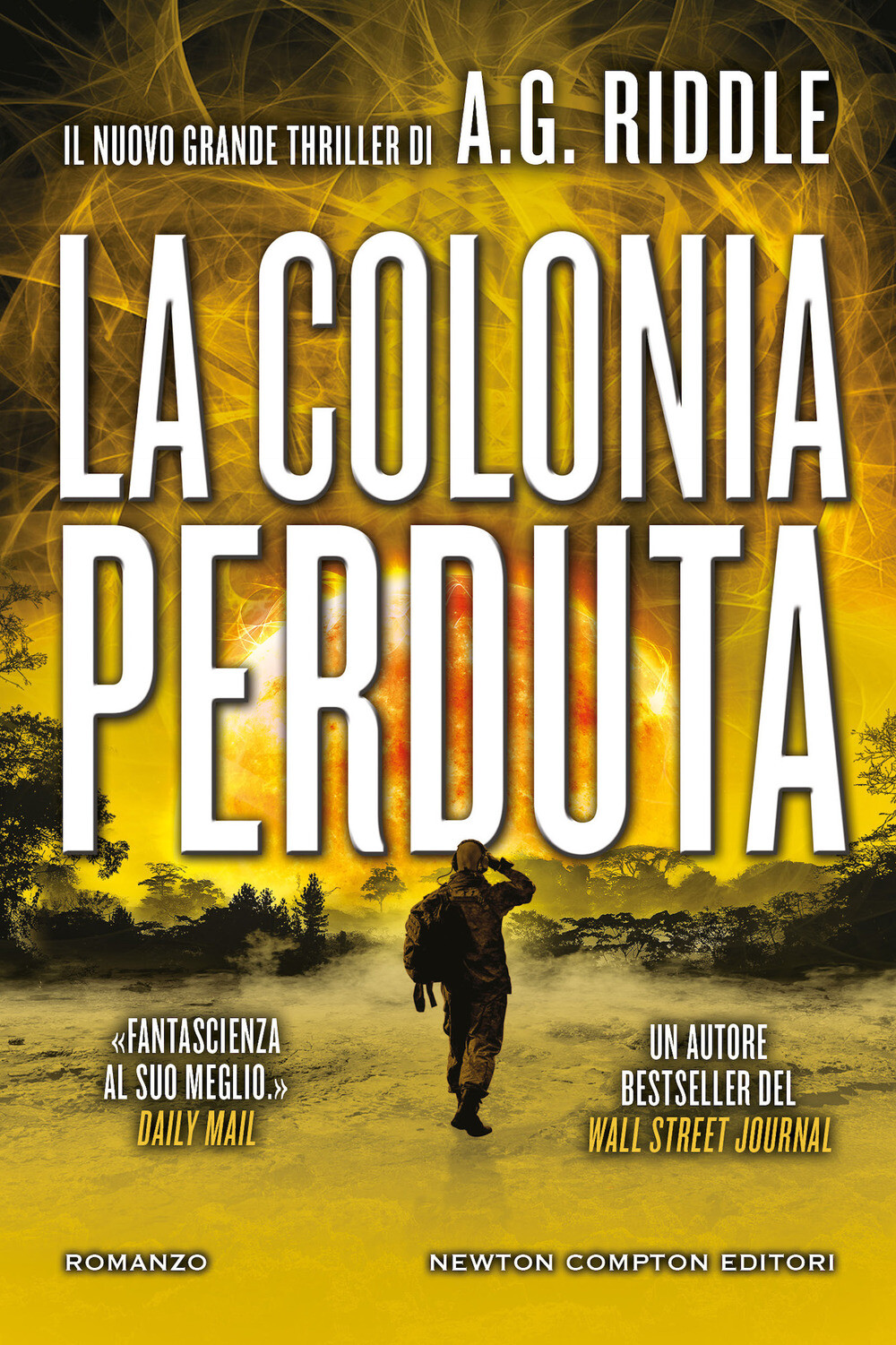 Libri Riddle A. G. - La Colonia Perduta