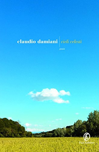 9788876259746 Cieli celesti - Claudio Damiani