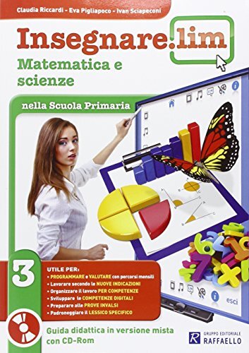 Libri Insegnare Lim. Matematica E Scienze. Per La 3A Classe Elementare