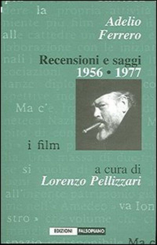 RECENSIONI E SAGGI 1956-1977 FERRERO ADELIO