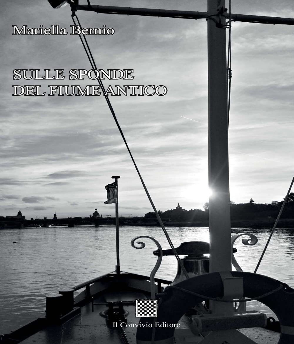 9788832746068 Sulle sponde del fiume antico - Mariella Bernio