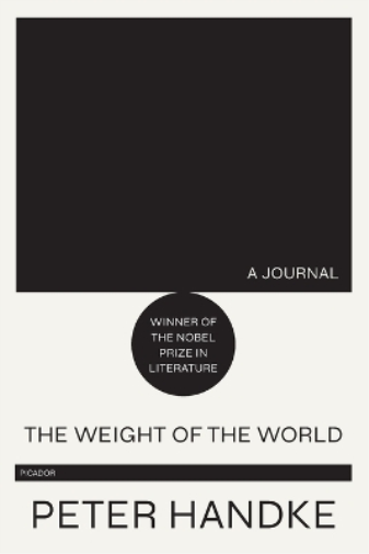 Peter Handke Weight of the World (Tascabile)