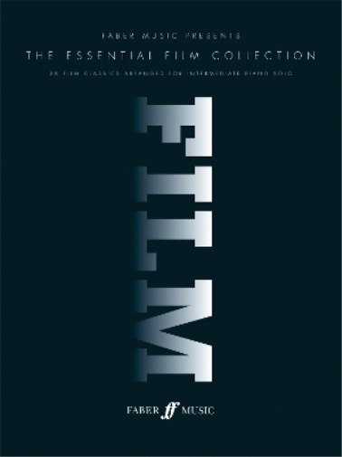 The Essential Film Collection (Sheet Music) Essential Collections
