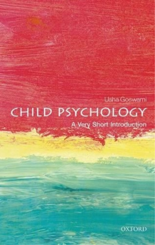 Usha Goswami Child Psychology: A Very Short Introduction (Tascabile)