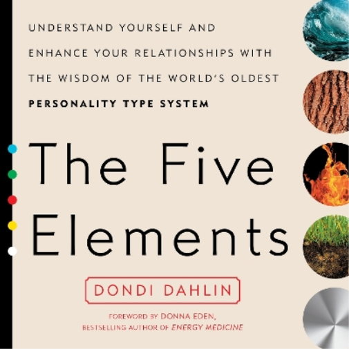 Dondi Dahlin The Five Elements (Tascabile)