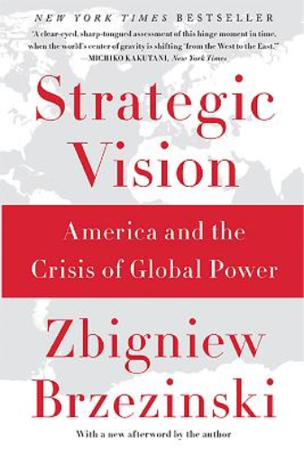 Zbigniew Brzezinski Strategic Vision (Tascabile)
