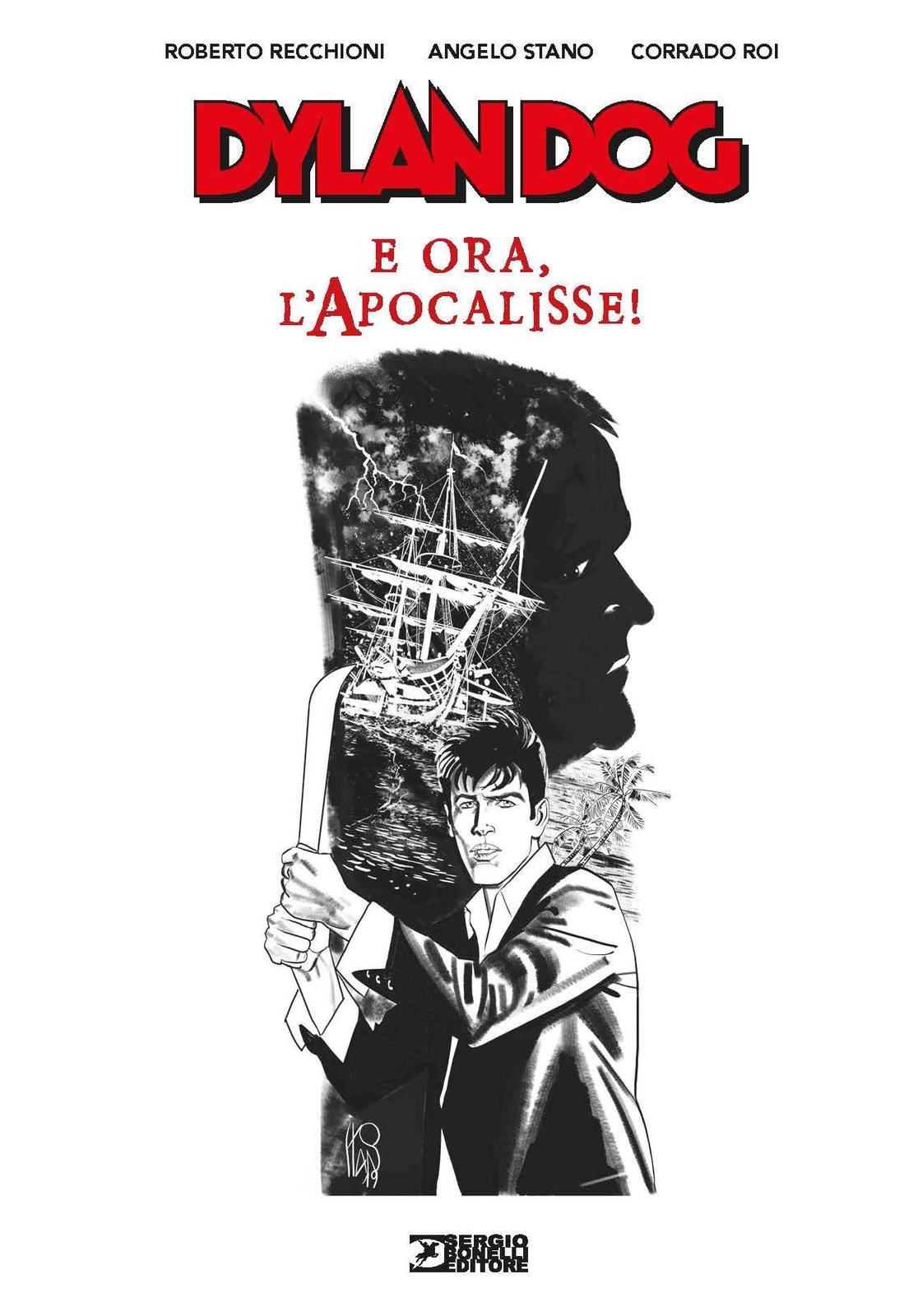 Libri Dylan Dog - E Ora L'Apocalisse!