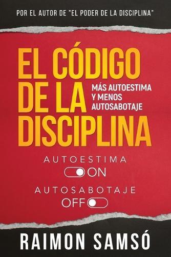 Raimon Sams� El C�digo de la disciplina (Tascabile)
