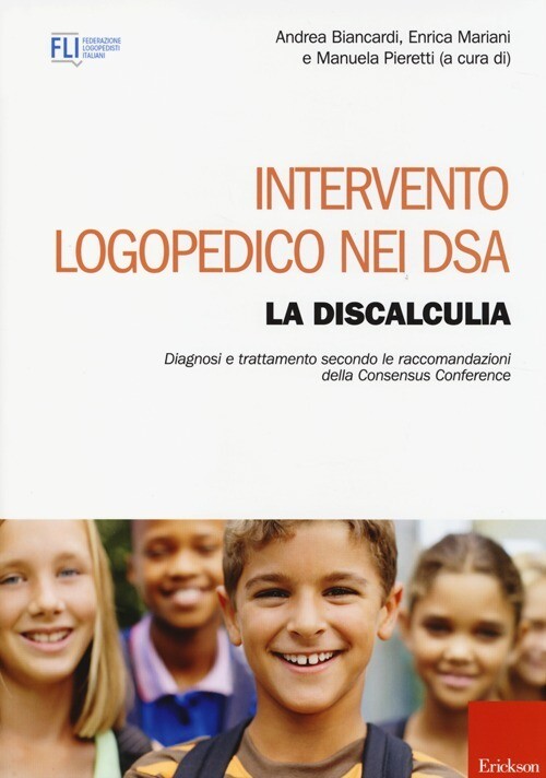 INTERVENTO LOGOPEDICO NEI DSA. LA DISCALCULIA. DIAGNOSI E TRATTAMENTO BIANCARDI