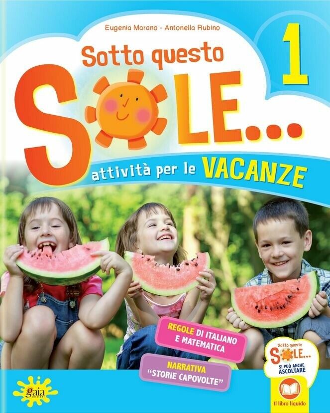 Libri Marano Eugenia / Antonella Rubino - Sotto Questo Sole... Attivita Per Le V