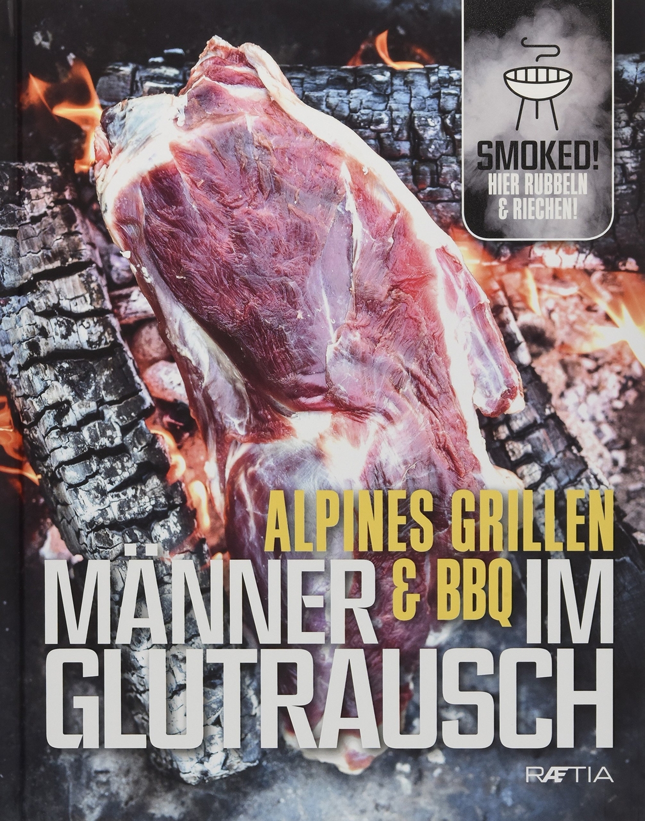 9788872836262 Männer im Glutrausch: Alpines Grillen & BBQ [Lingua tedesca] - Mi
