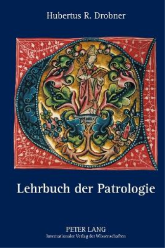 Hubertus Drobner Lehrbuch der Patrologie (Tascabile)