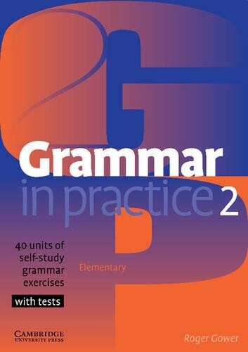 Roger Gower Grammar in Practice 2 (Tascabile) Grammar in Practice