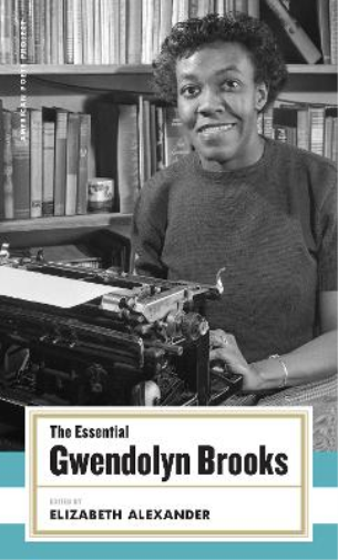 Gwendolyn Brooks The Essential Gwendolyn Brooks (Copertina rigida)