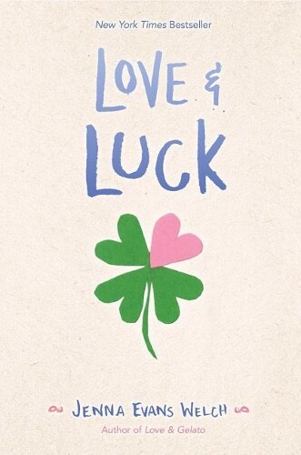 Jenna Evans Welch Love & Luck (Copertina rigida)