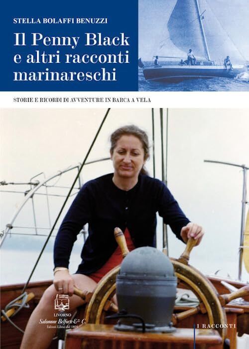 9788874672226 Il Penny Black e altri racconti marinareschi. Stor... barca a vela