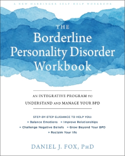 Daniel Fox The Borderline Personality Disorder Workbook (Tascabile)