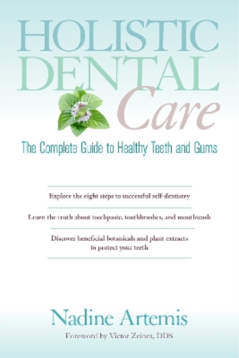 Nadine Artemis Holistic Dental Care (Tascabile)