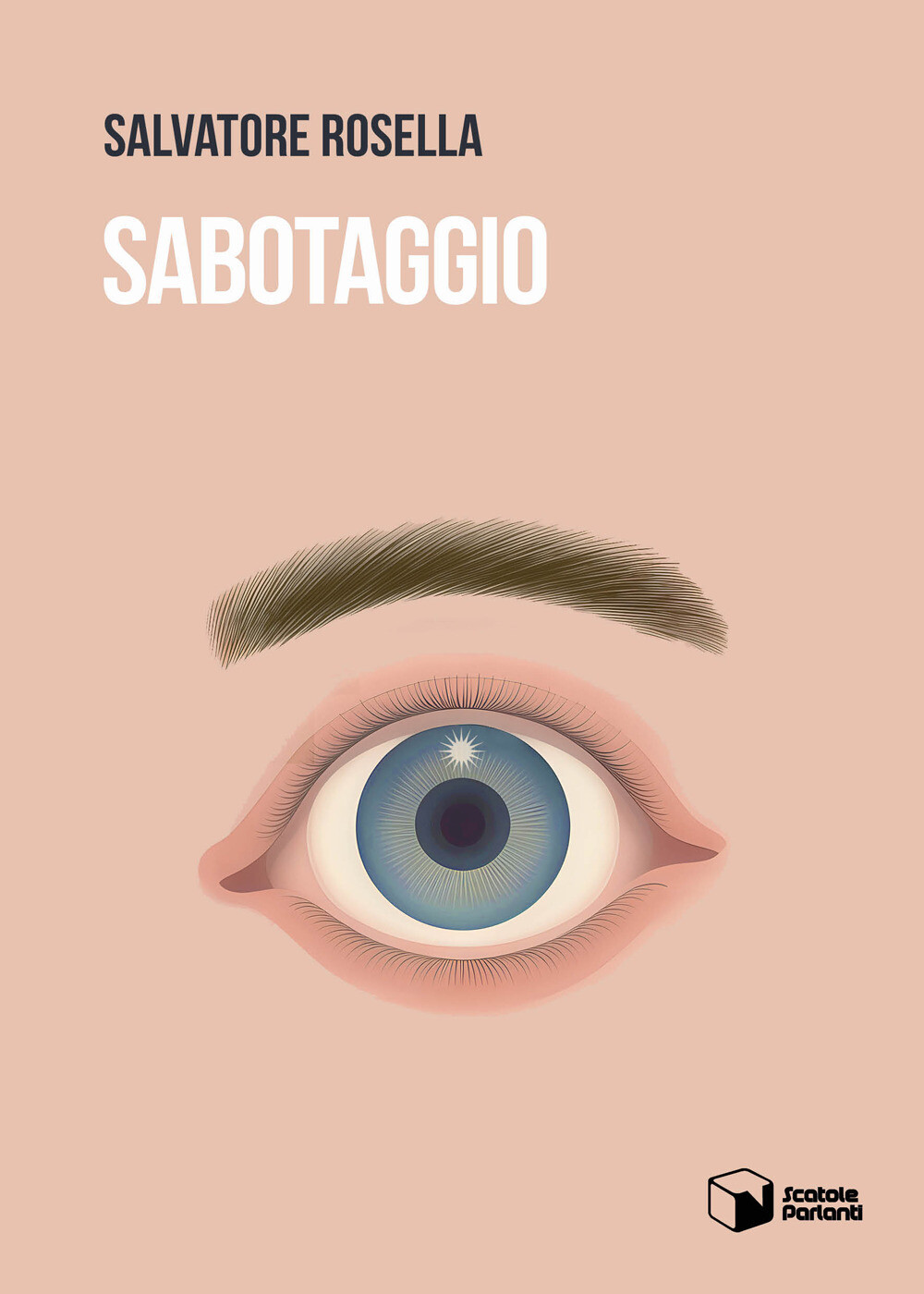 Libri Rosella Salvatore - Sabotaggio