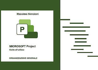 9791222719740 Microsoft Project - Guida all'utilizzo - Massimo Nencioni