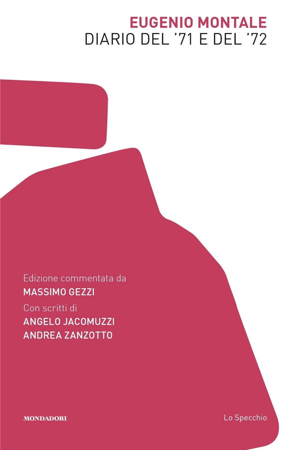9788804730255 Diario del '71 e del '72 - Eugenio Montale