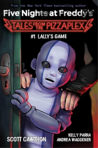 Scott Cawthon Lally's Game (Five Nights at Freddy's: Tales from the  (Tascabile)
