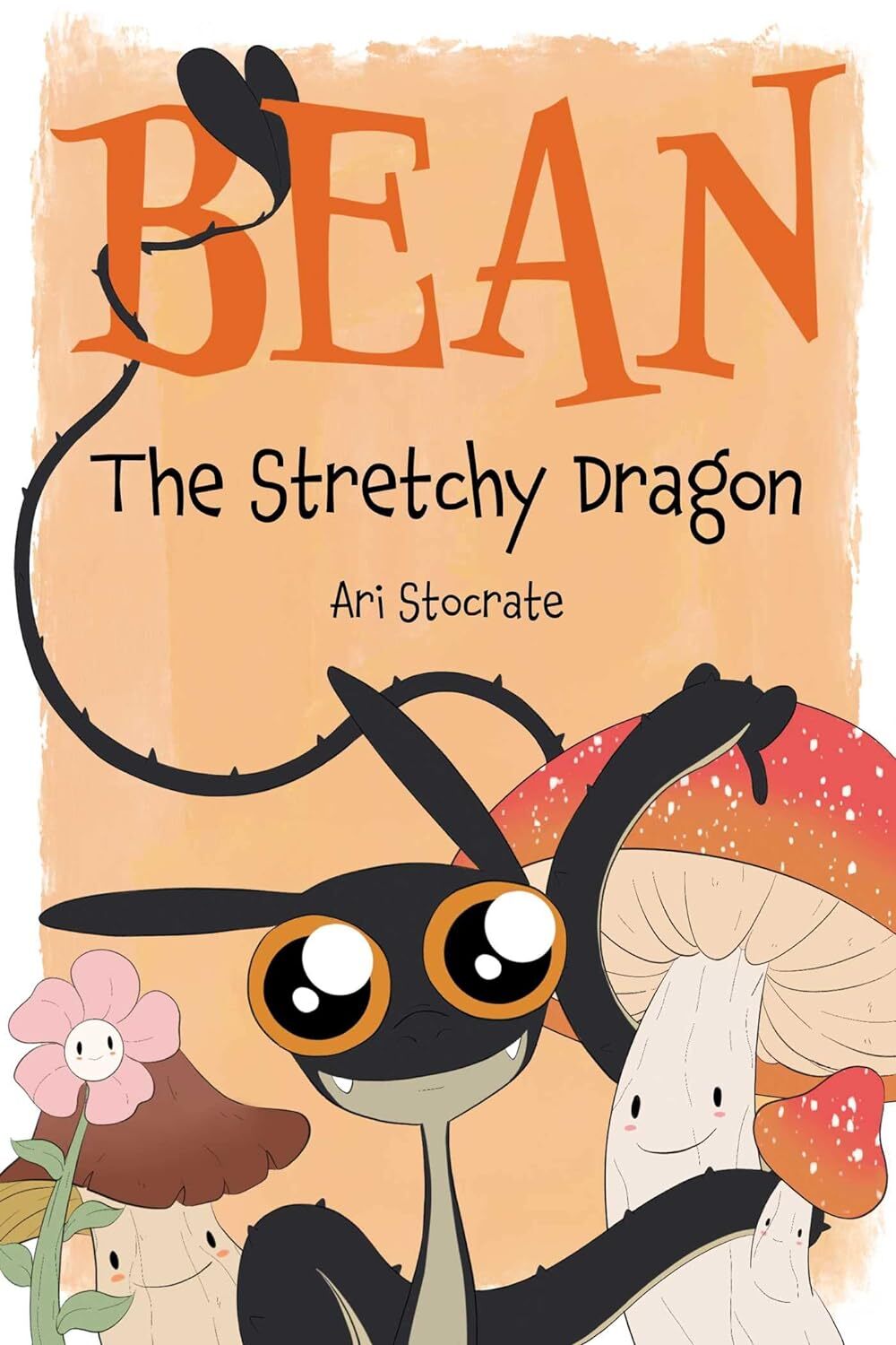 9781524881016 Bean the Stretchy Dragon: A Sally & Bean Adventure - Ari Stocrate