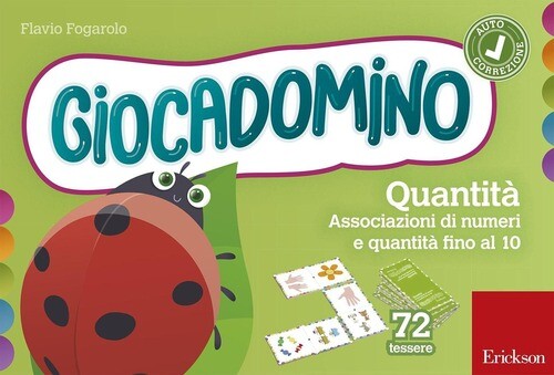 QUANTITA. ASSOCIAZIOMI DI NUMERI E QUANTITA' FINO AL 10. GIOCADOMINO ( FOGAROLO