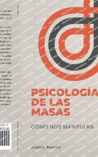 Juanjo Ramos Psicologia de la masas (Tascabile)
