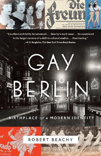 Robert Beachy Gay Berlin (Tascabile)