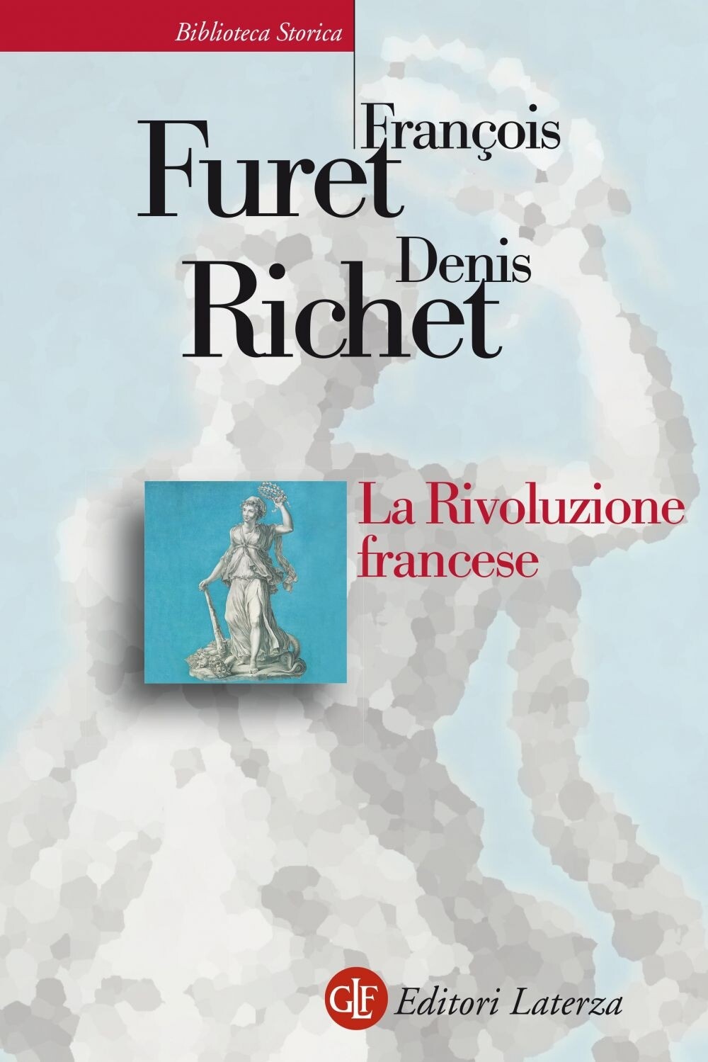 Libri François Furet / Denis Richet - La Rivoluzione Francese