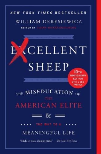 William Deresiewicz Excellent Sheep (Tascabile)