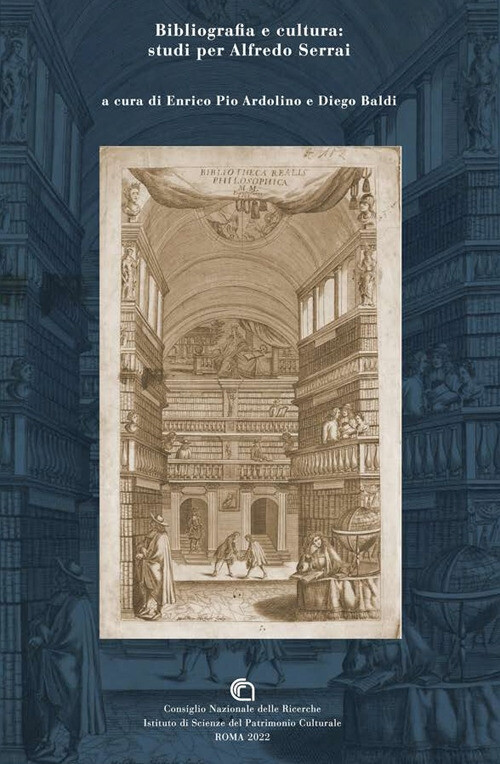 Libri Bibliografia E Cultura: Studi Per Alfredo Serrai