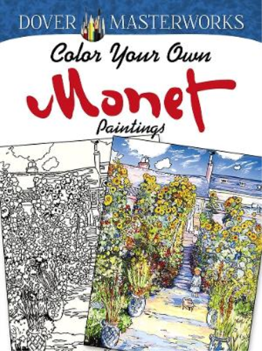 Marty Noble Dover Masterworks: Color Your Own Monet Paintings (Tascabile)