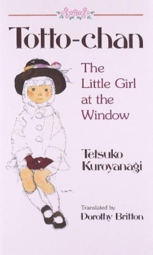 Tetsuko Kuroyanagi Totto Chan: The Little Girl at the Window (Tascabile)
