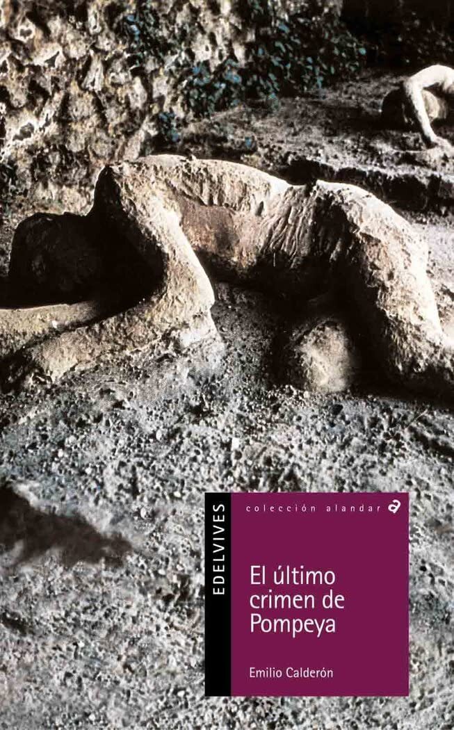 9788426355034 El último crimen de Pompeya [Lingua spagnola]: 47 - Emilio Calder