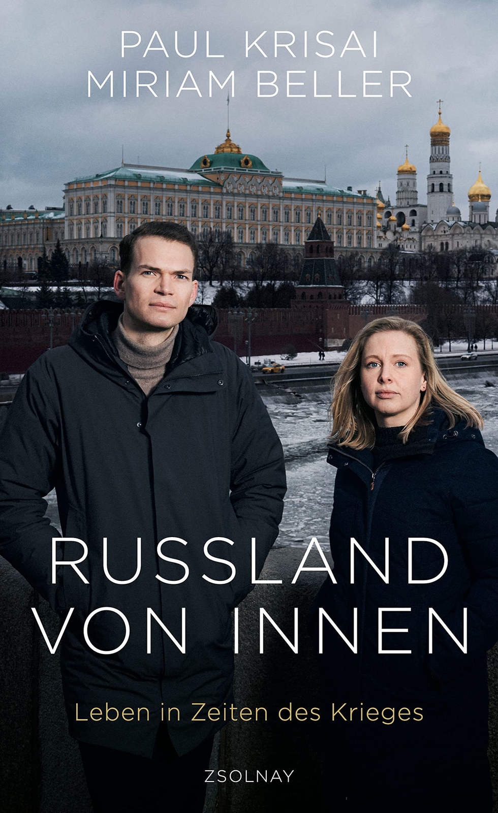 Paul Krisai Miriam  Russland von innen: Leben in Zeiten des K (Copertina rigida)