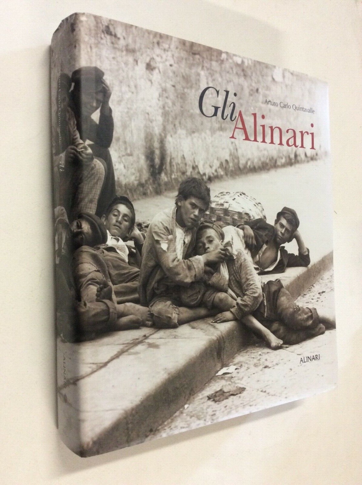 Gli Alinari / Arturo Carlo Quintavalle